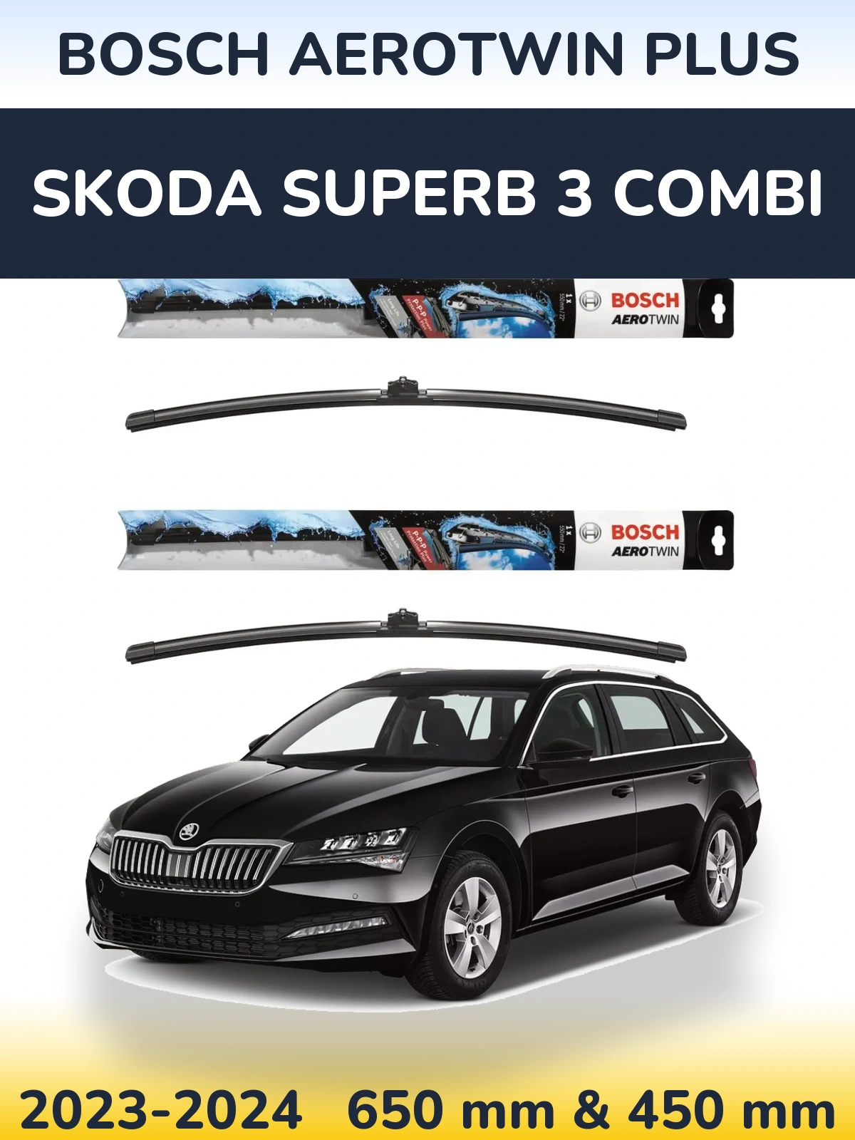Front wiper blade set BOSCH AeroTwin Plus 650 & 450 mm for Skoda Superb 3 Combi 2023-2024