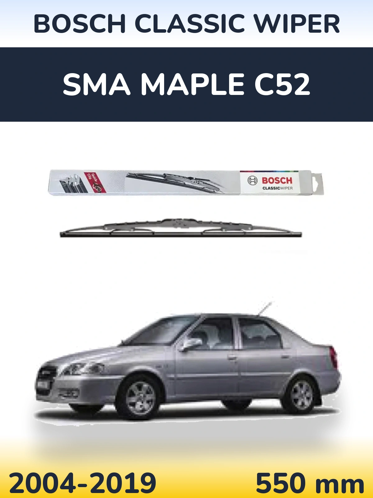 Front wiper blade BOSCH Classic Wiper 550 mm for SMA Maple C52 2004-2019
