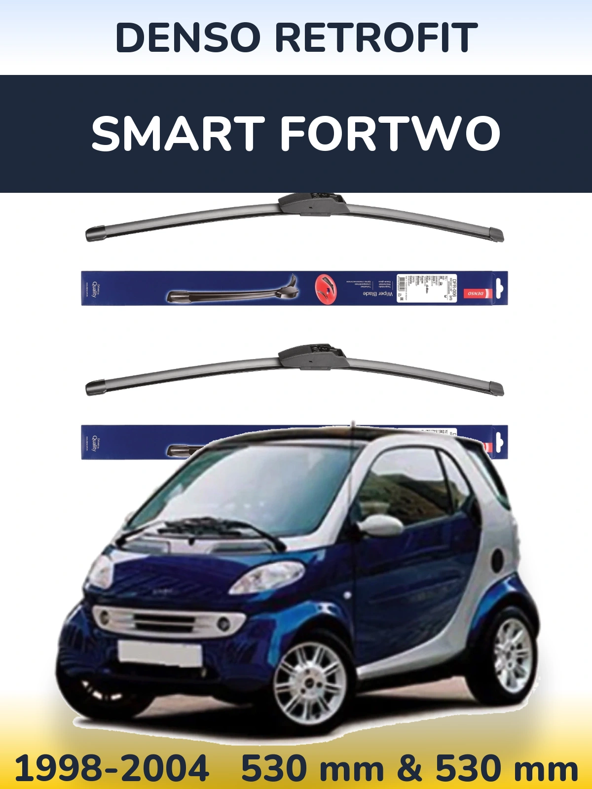 Front wiper blade set Denso Retrofit 530 & 530 mm for Smart Fortwo 1998-2004
