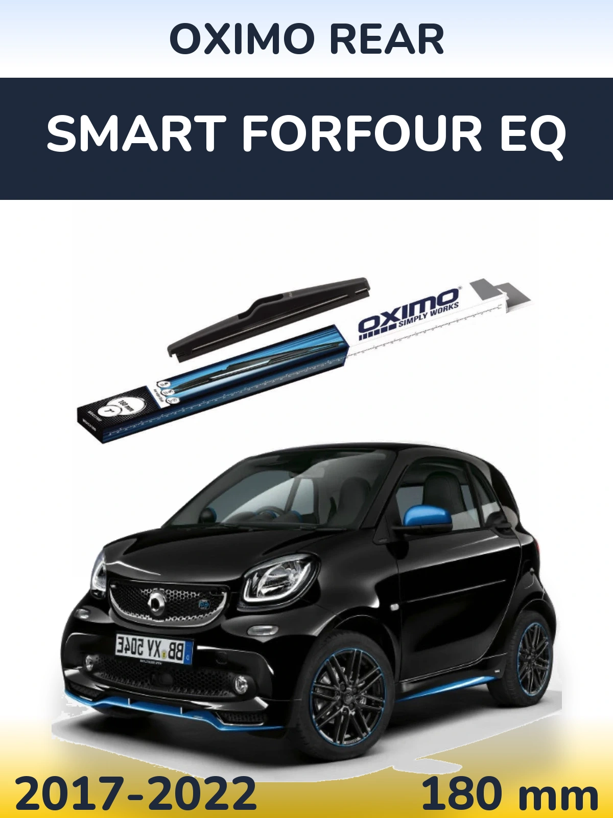 Задня щітка Oximo Rear 180 мм для Smart Forfour EQ 2017-2022
