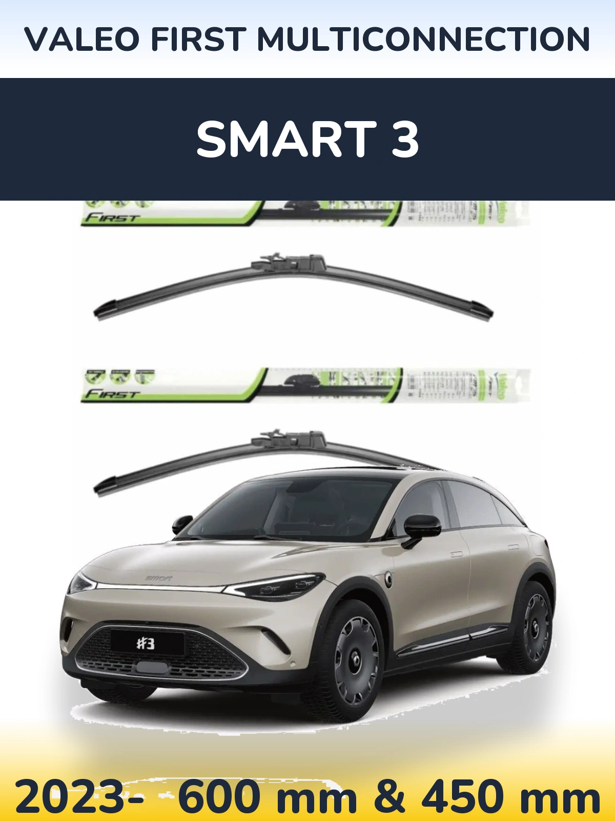 Front wiper blade set Valeo First MultiConnection 600 & 450 mm for Smart 3 2023-2026