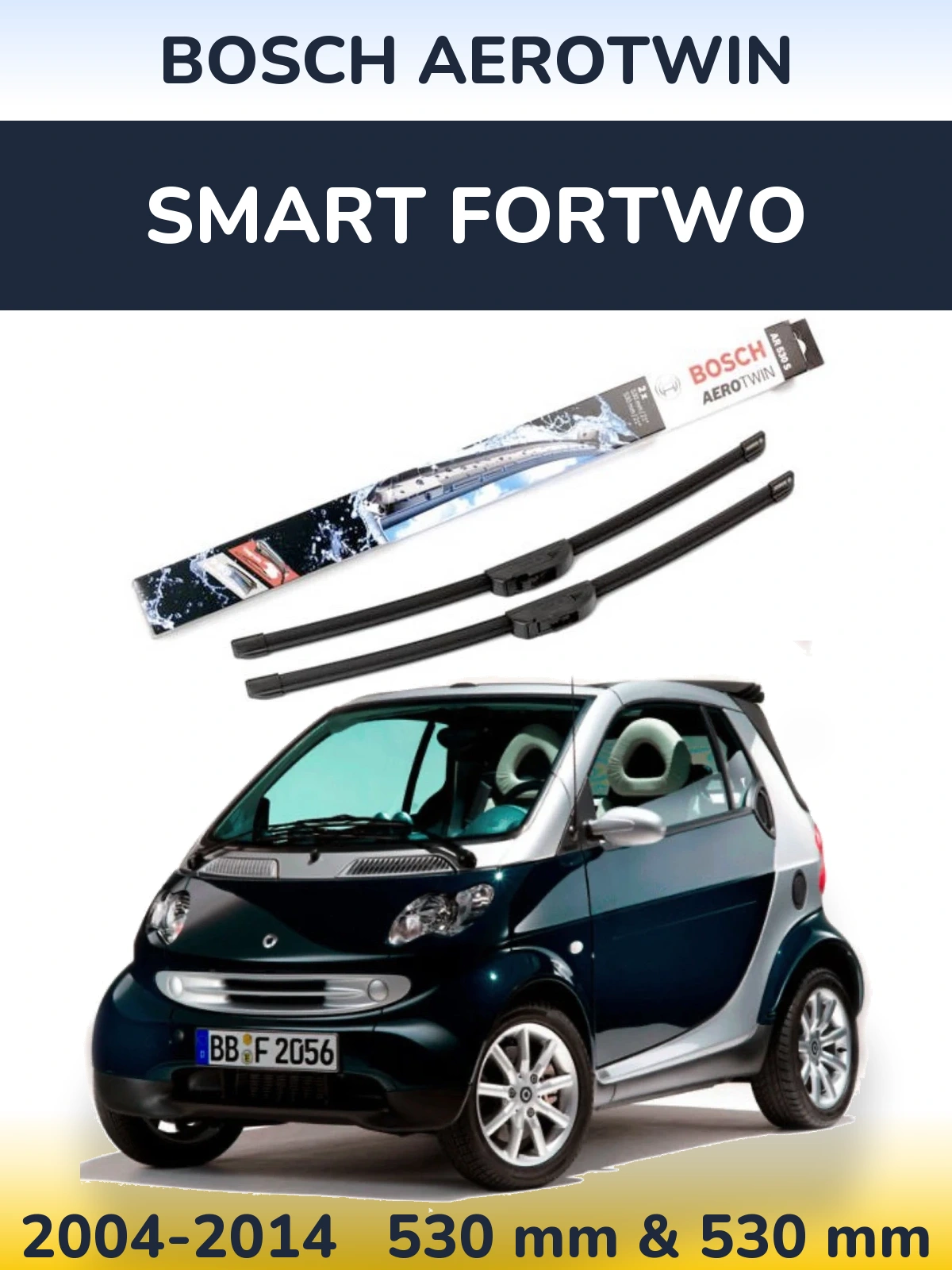 Front wiper blade set BOSCH AeroTwin 530 & 530 mm for Smart Fortwo 2004-2014