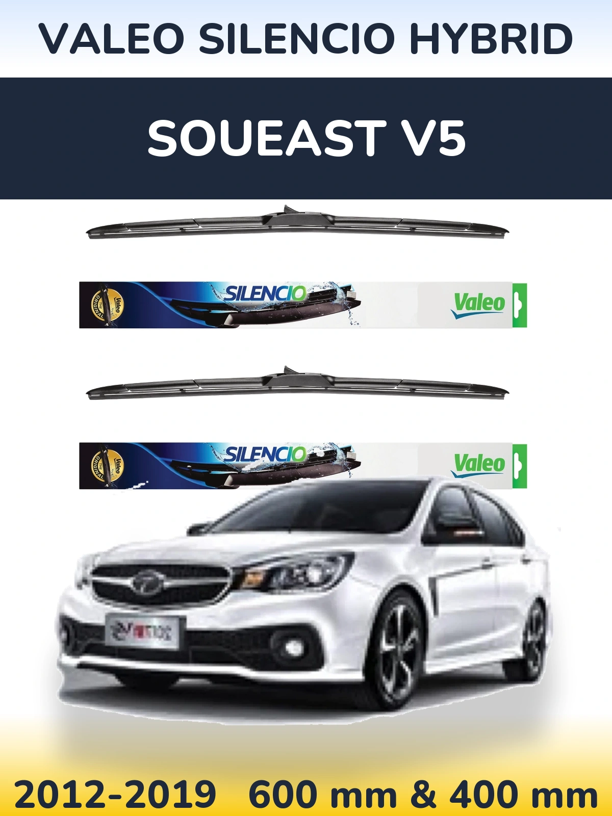 Комплект передніх щіток Valeo Silencio Hybrid 600 & 400 мм для Soueast V5 2012-2019