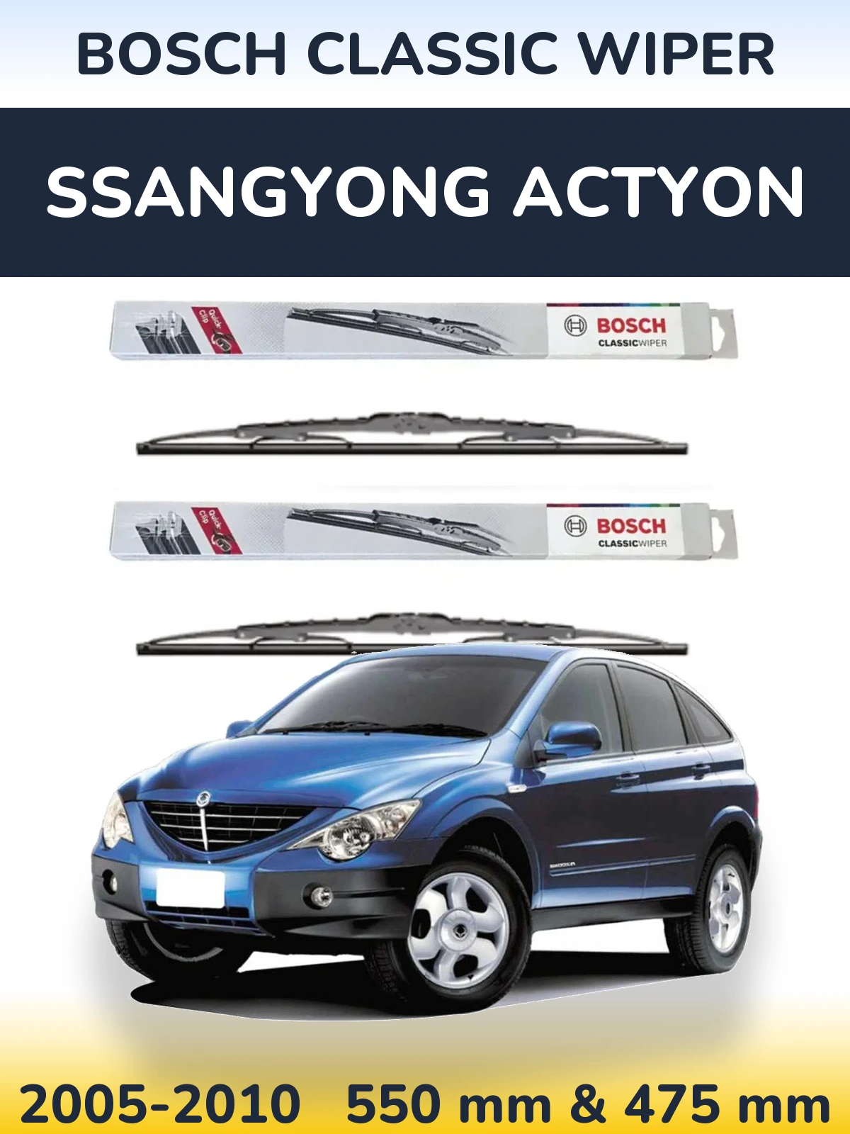 Front wiper blade set BOSCH Classic Wiper 550 & 475 mm for SsangYong Actyon 2005-2010