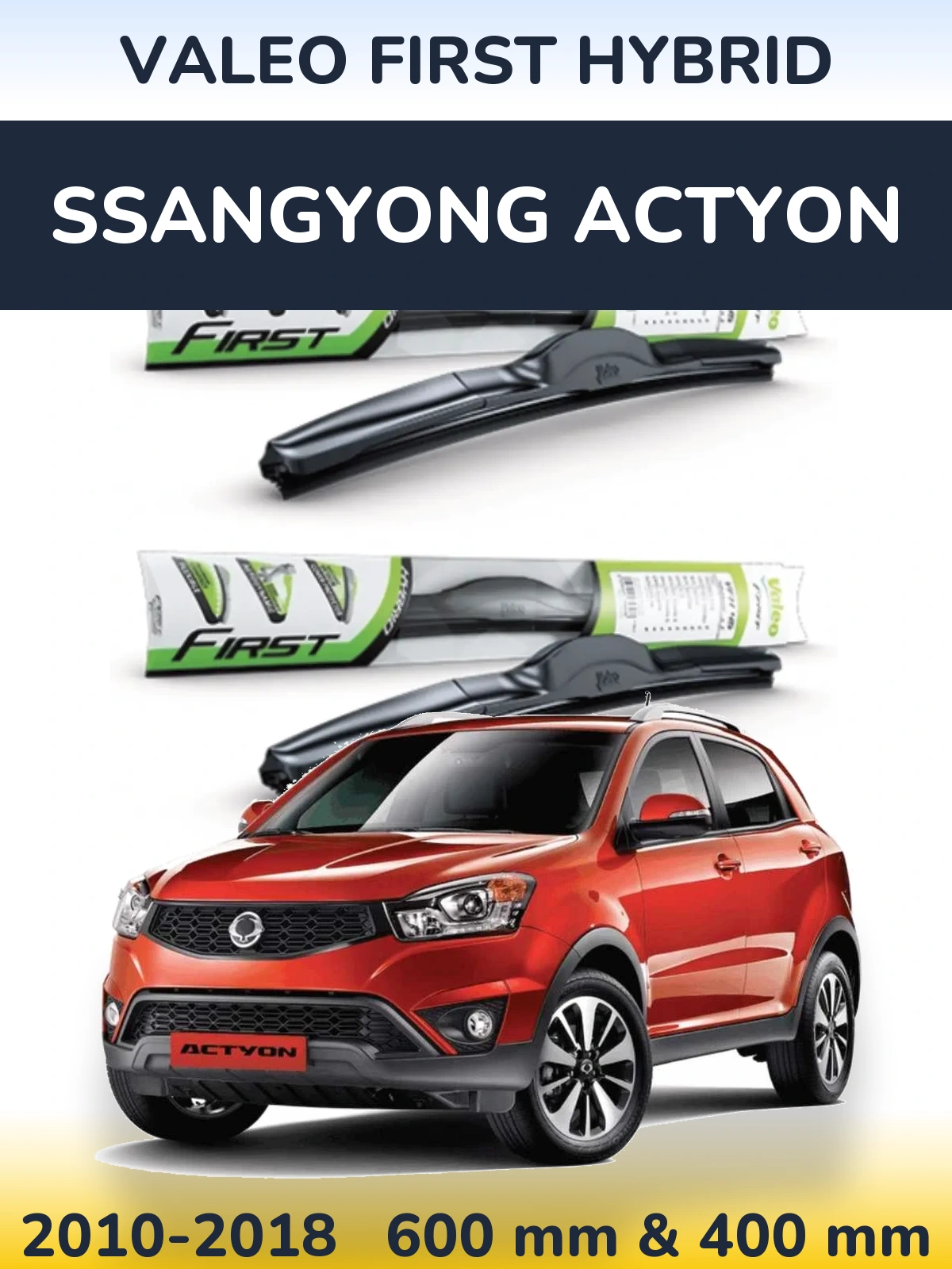 Комплект передних дворников Valeo First Hybrid 600 & 400 мм для SsangYong Actyon 2010-2018
