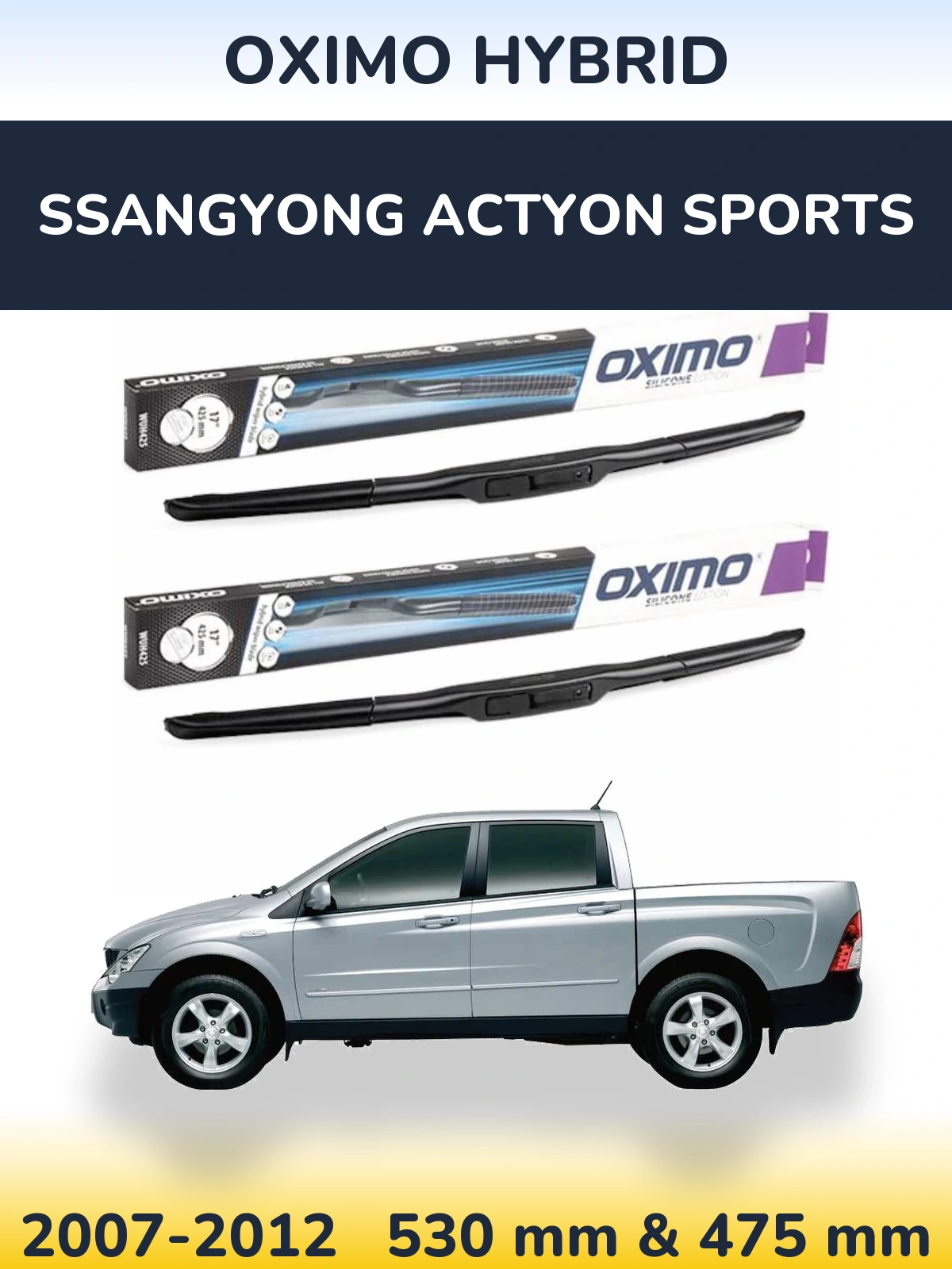 Комплект передних дворников Oximo Hybrid 530 & 475 мм для SsangYong Actyon Sports 2007-2012