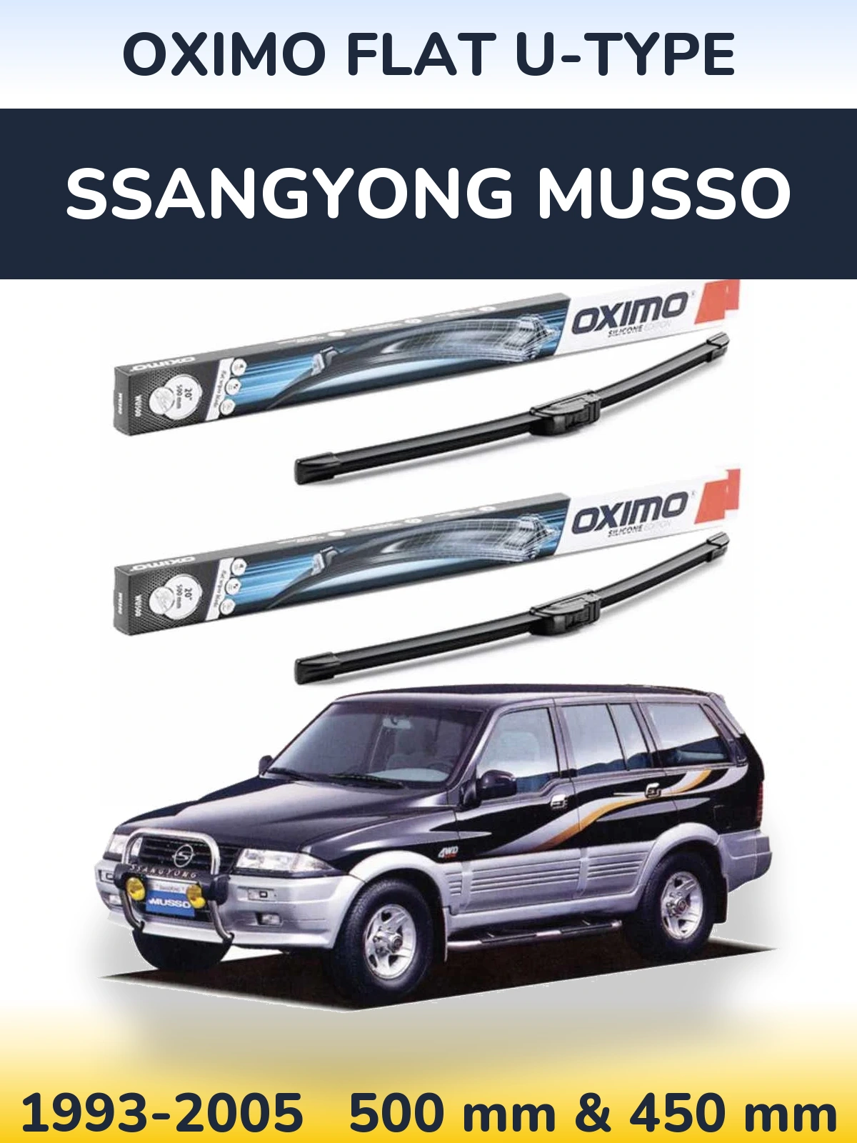 Front wiper blade set Oximo Flat U-type 500 & 450 mm for SsangYong Musso 1993-2005