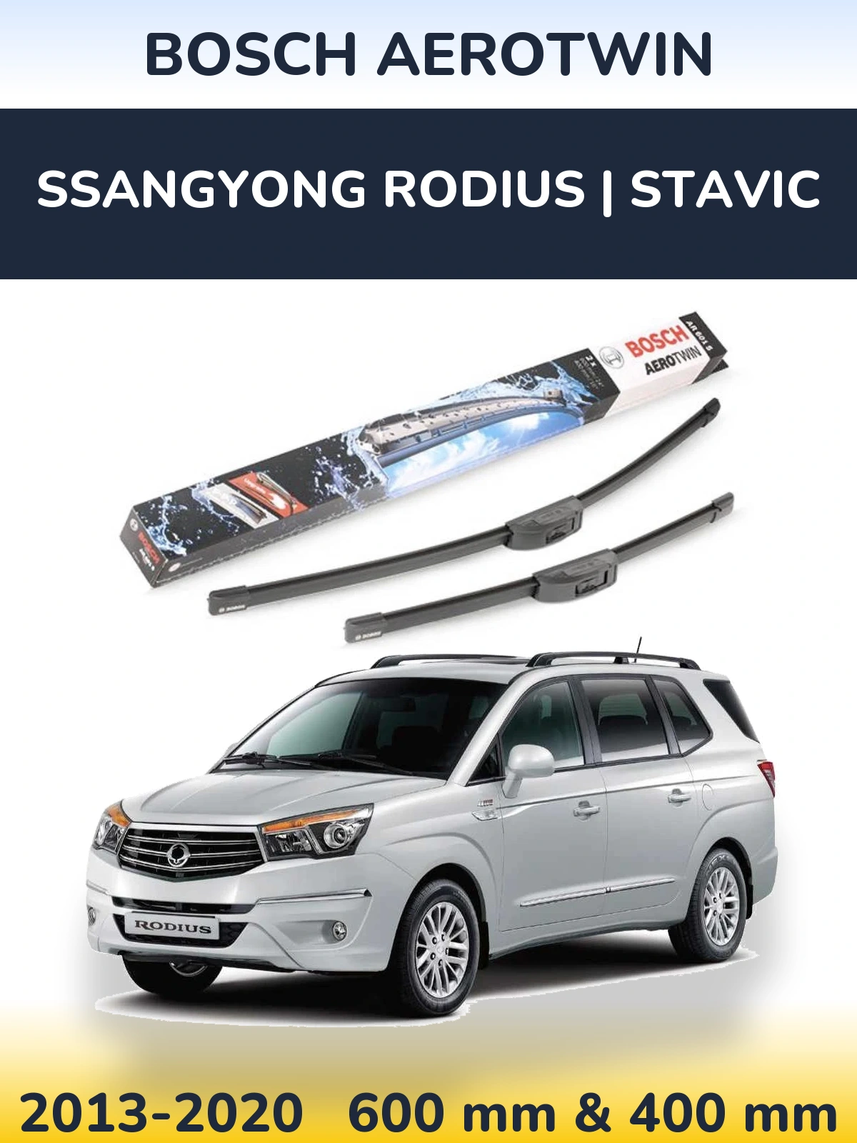 Front wiper blade set BOSCH AeroTwin 600 & 400 mm for SsangYong Rodius | Stavic 2013-2020