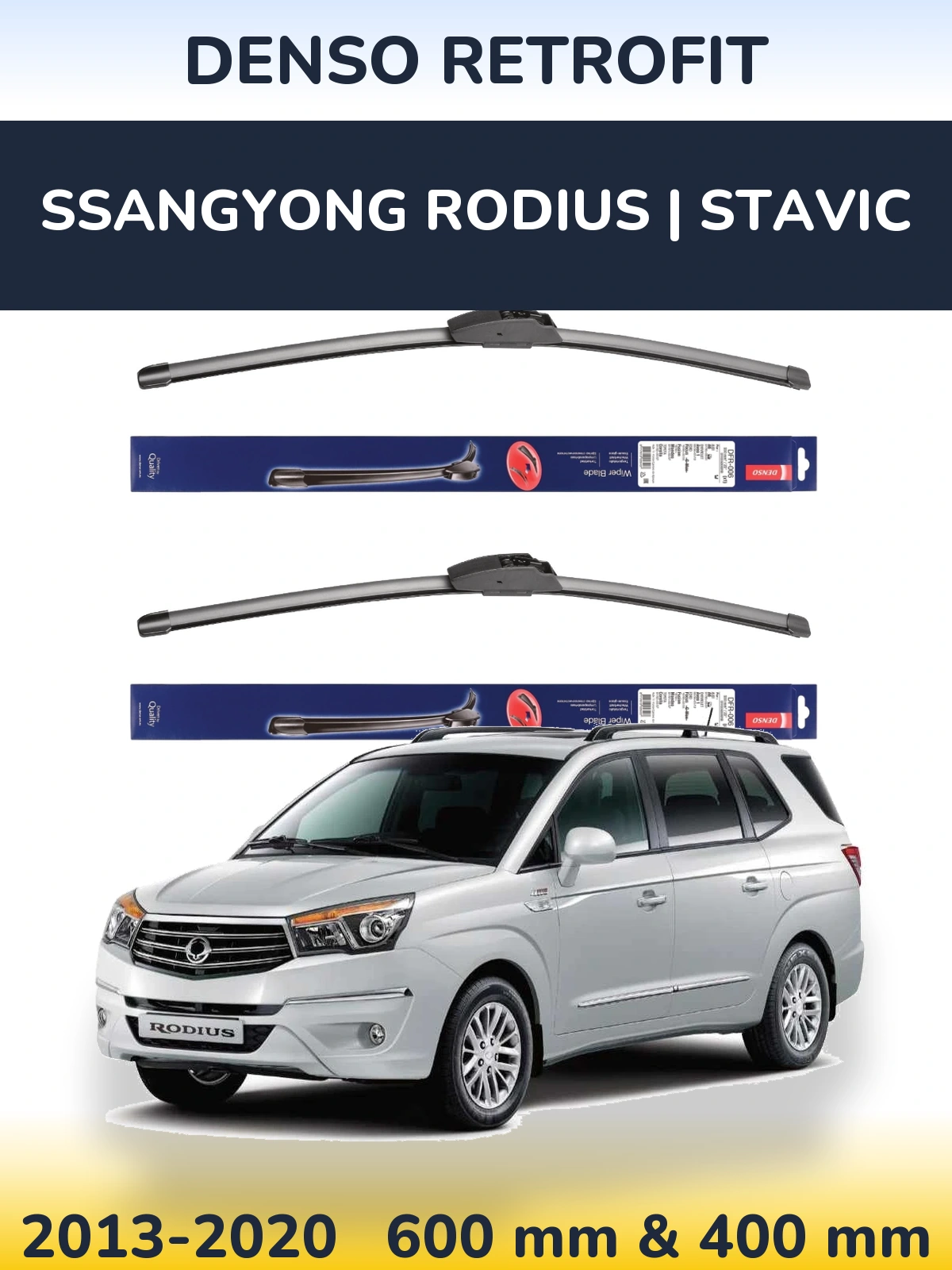 Комплект передніх щіток Denso Retrofit 600 & 400 мм для SsangYong Rodius | Stavic 2013-2020