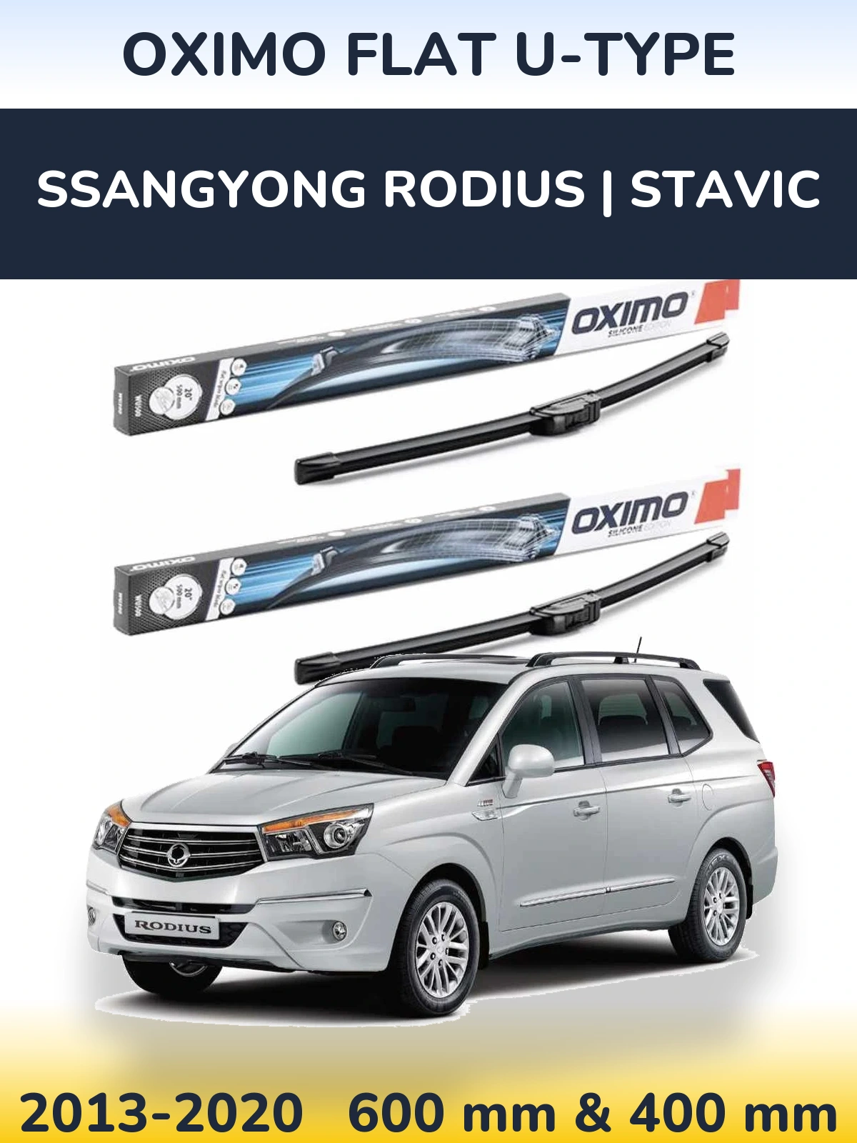 Front wiper blade set Oximo Flat U-type 600 & 400 mm for SsangYong Rodius | Stavic 2013-2020