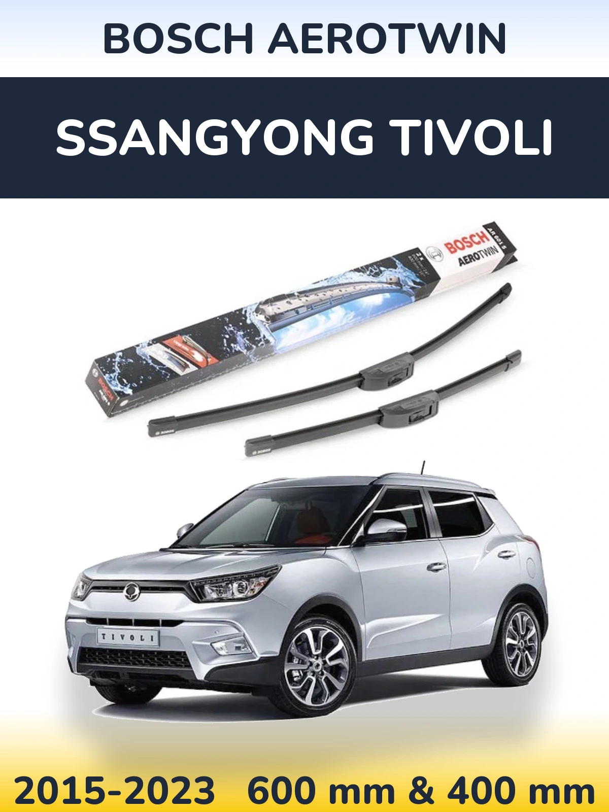 Комплект передніх щіток BOSCH AeroTwin 600 & 400 мм для SsangYong Tivoli 2015-2023