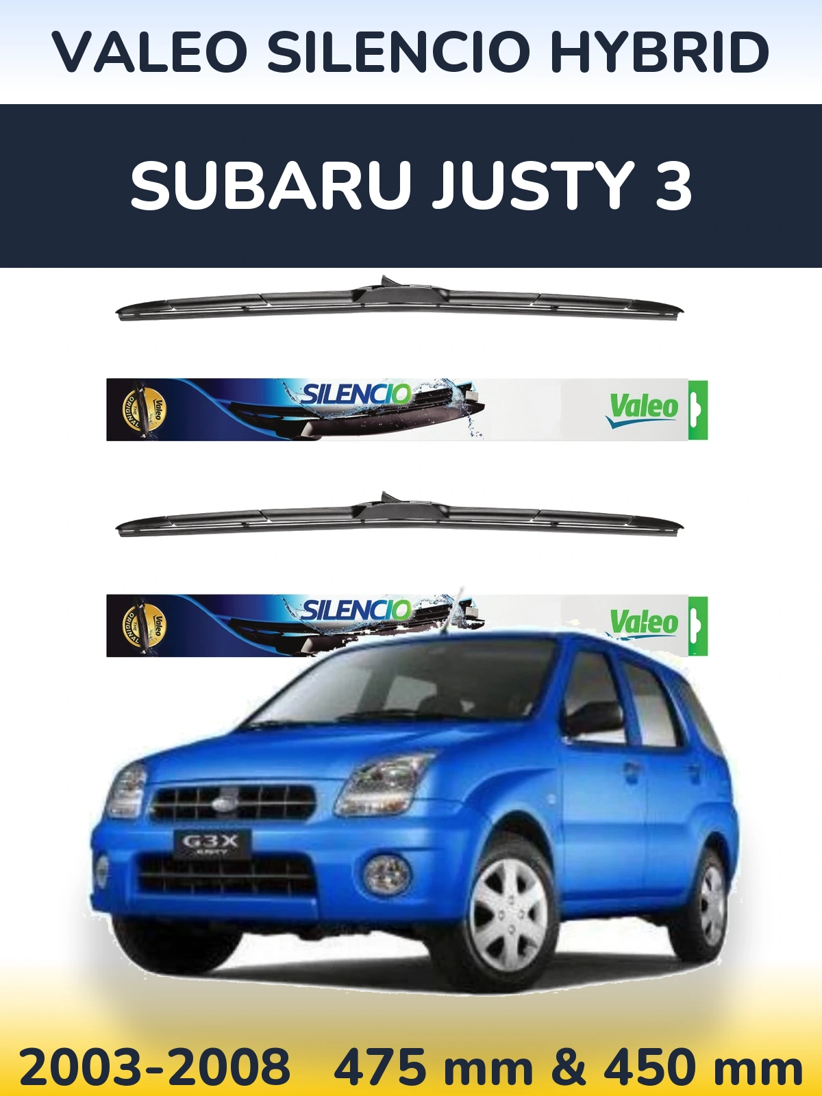Front wiper blade set Valeo Silencio Hybrid 475 & 450 mm for Subaru Justy 3 2003-2008
