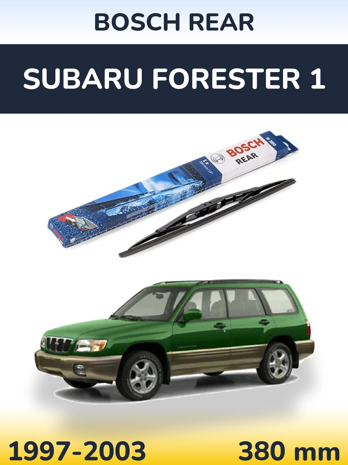 Rear wiper blade BOSCH Rear 380 mm for Subaru Forester 1 1997-2003