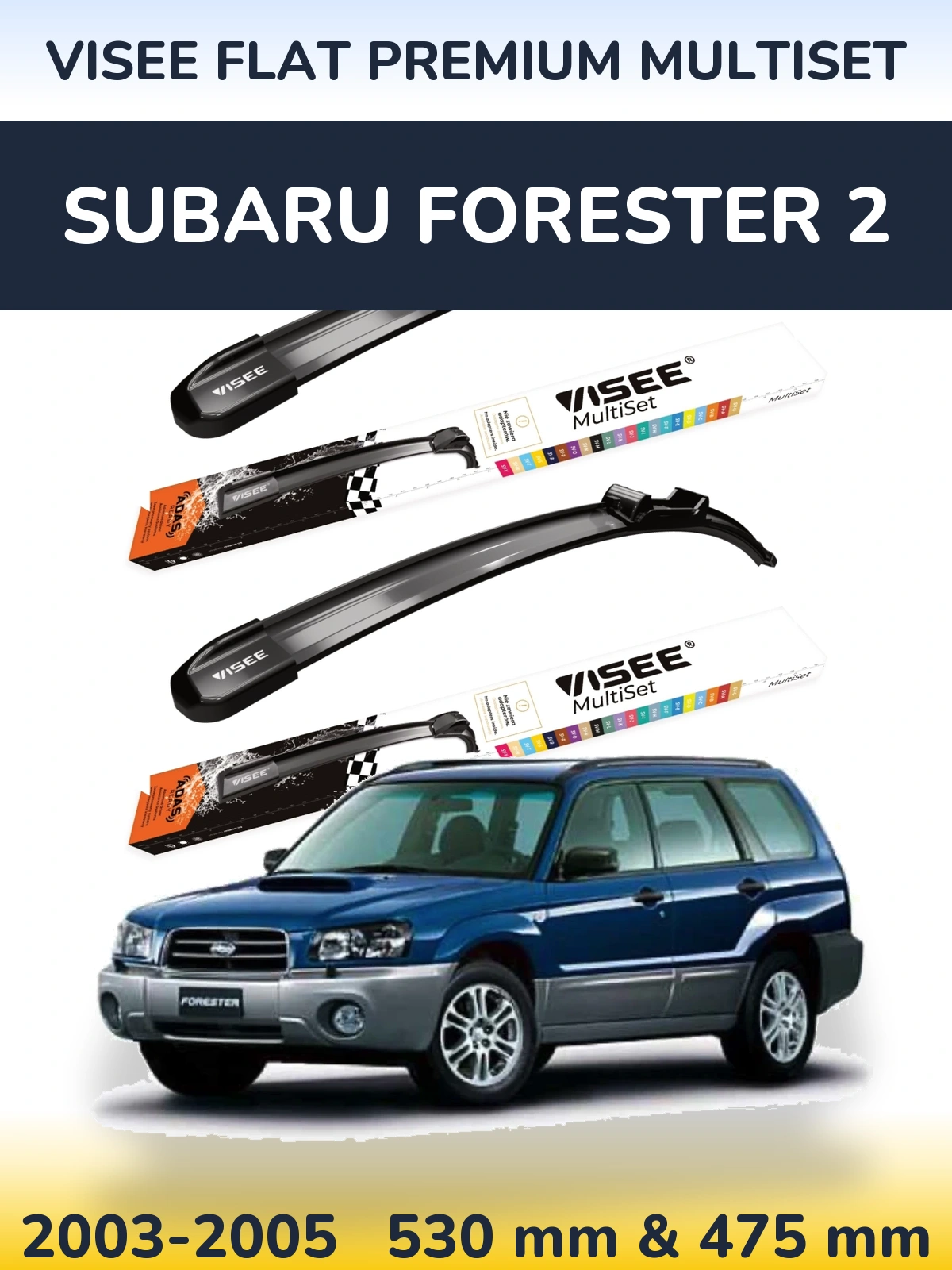 Front wiper blade set VISEE FLAT PREMIUM MultiSet 530 & 475 mm for Subaru Forester 2 2003-2005