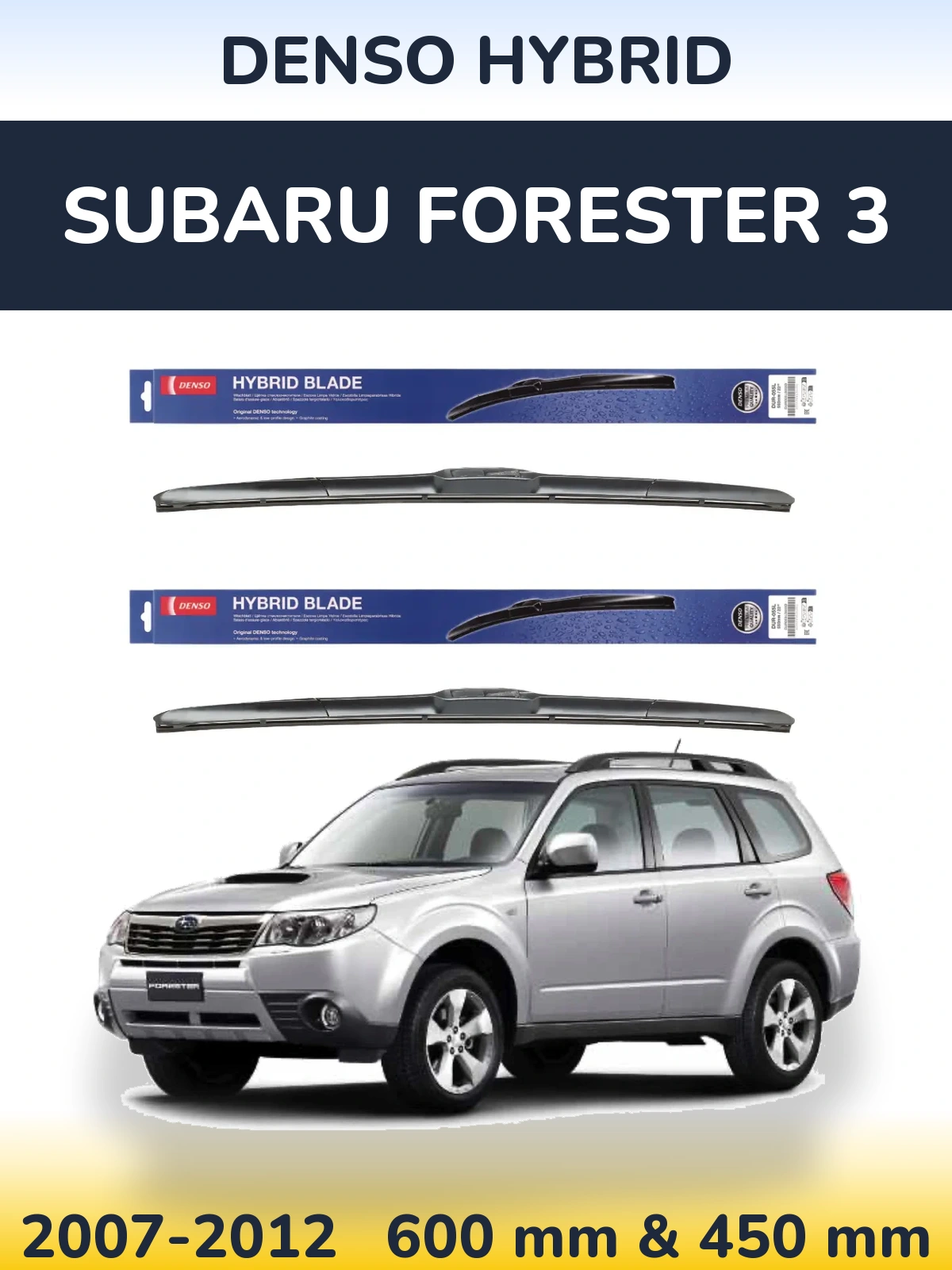 Front wiper blade set Denso Hybrid 600 & 450 mm for Subaru Forester 3 2007-2012