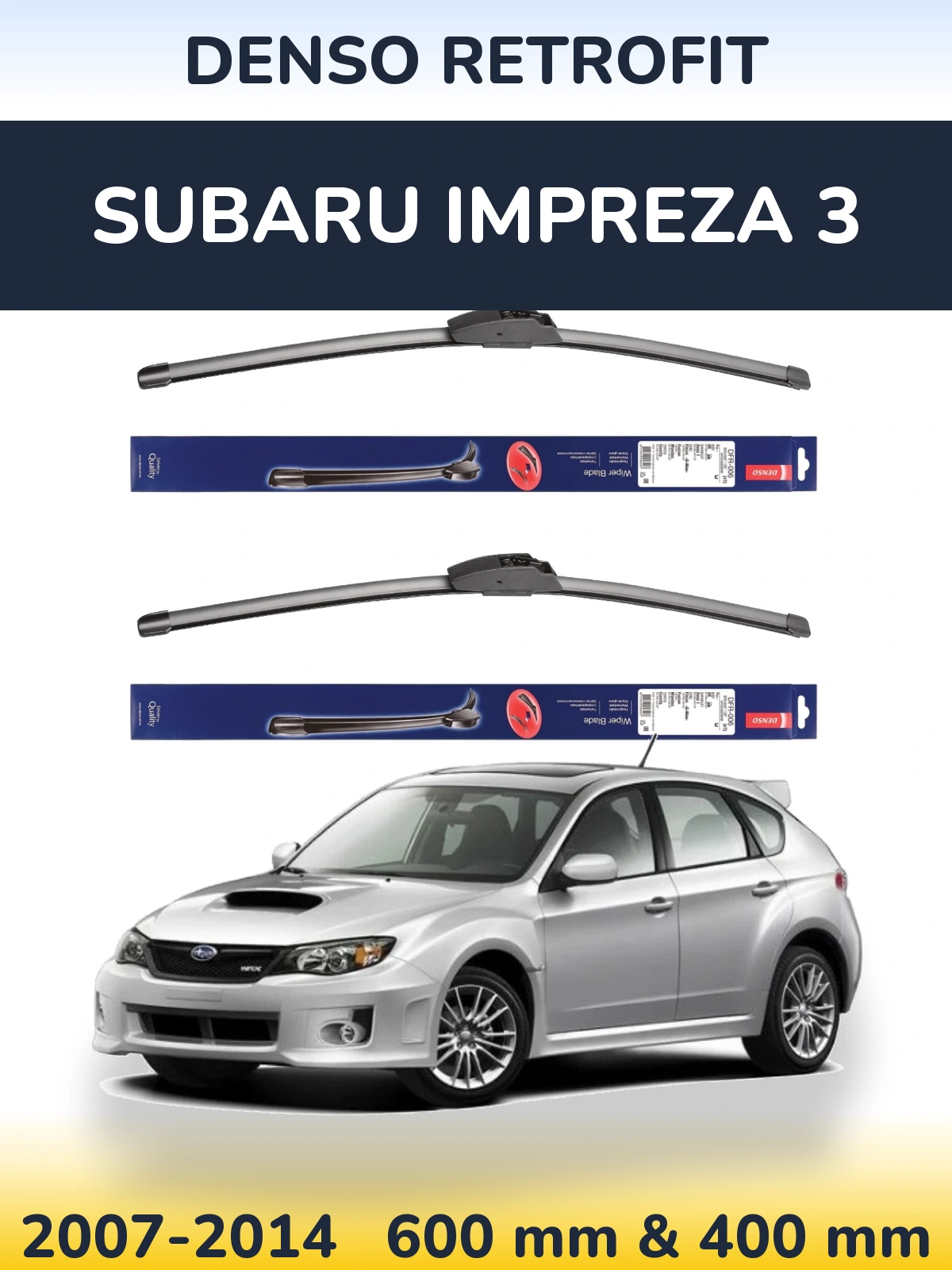 Комплект передніх щіток Denso Retrofit 600 & 400 мм для Subaru Impreza 3 2007-2014