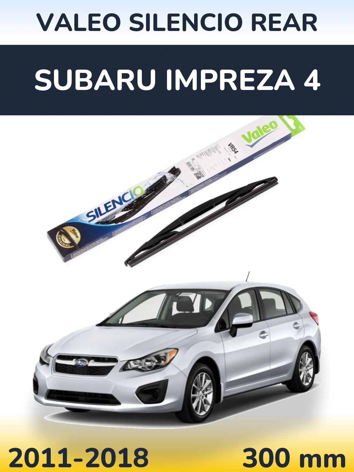Rear wiper blade Valeo Silencio Rear 300 mm for Subaru Impreza 4 2011-2018
