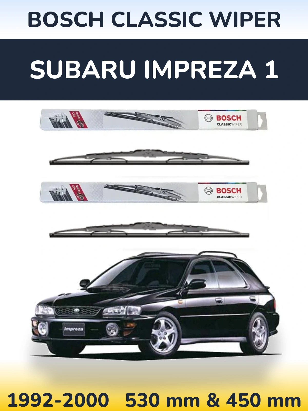 Комплект передніх щіток BOSCH Classic Wiper 530 & 450 мм для Subaru Impreza 1 1992-2000