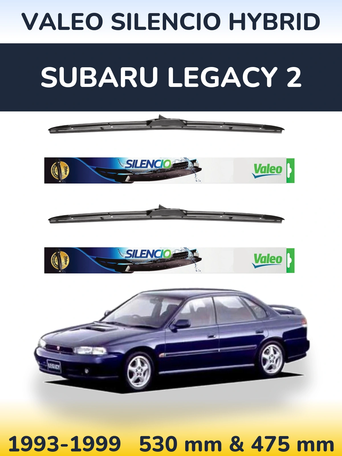 Front wiper blade set Valeo Silencio Hybrid 530 & 475 mm for Subaru Legacy 2 1993-1999