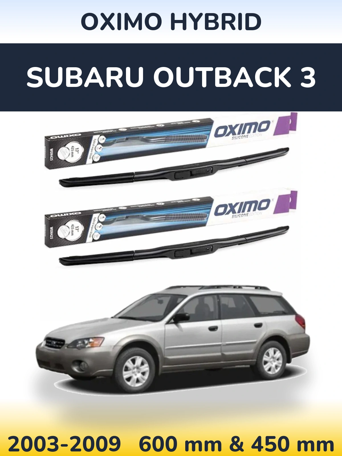 Комплект передних дворников Oximo Hybrid 600 & 450 мм для Subaru Outback 3 2003-2009