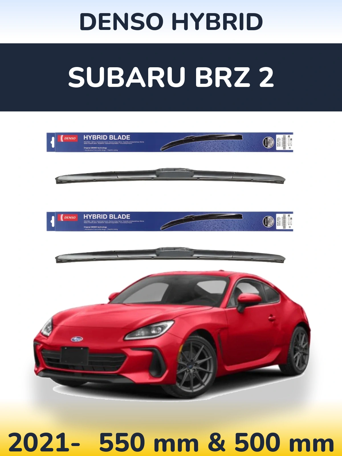 Комплект передних дворников Denso Hybrid 550 & 500 мм для Subaru BRZ 2 2021-2026