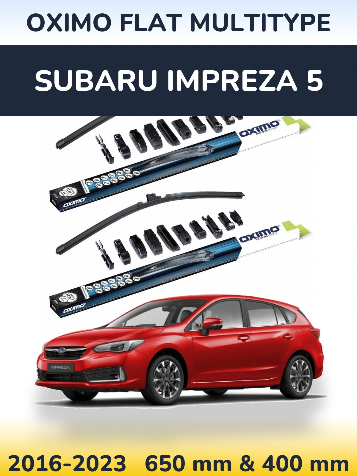 Комплект передних дворников Oximo Flat MultiТипe 650 & 400 мм для Subaru Impreza 5 2016-2023