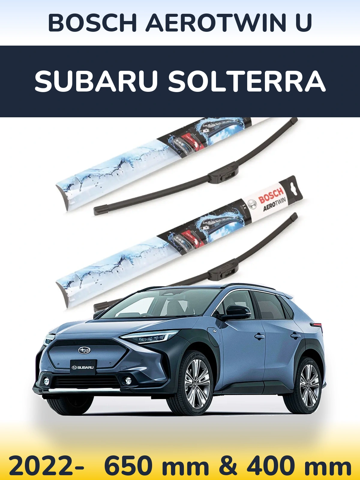 Front wiper blade set BOSCH AeroTwin U 650 & 400 mm for Subaru Solterra 2022-2026