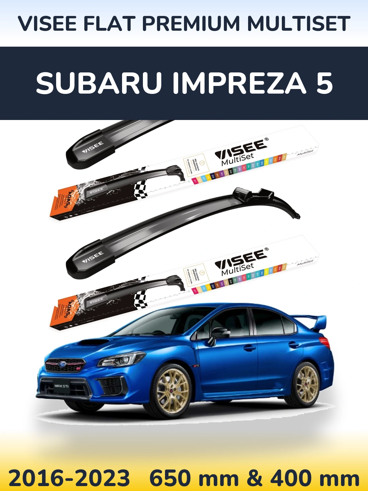 Front wiper blade set VISEE FLAT PREMIUM MultiSet 650 & 400 mm for Subaru Impreza 5 2016-2023