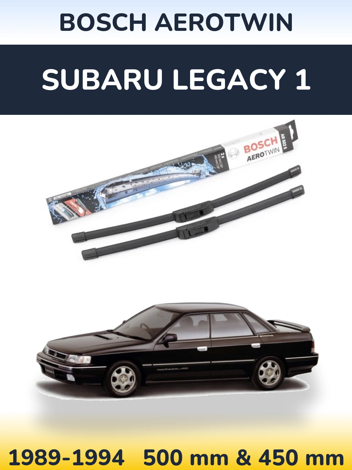Комплект передних дворников BOSCH AeroTwin 500 & 450 мм для Subaru Legacy 1 1989-1994