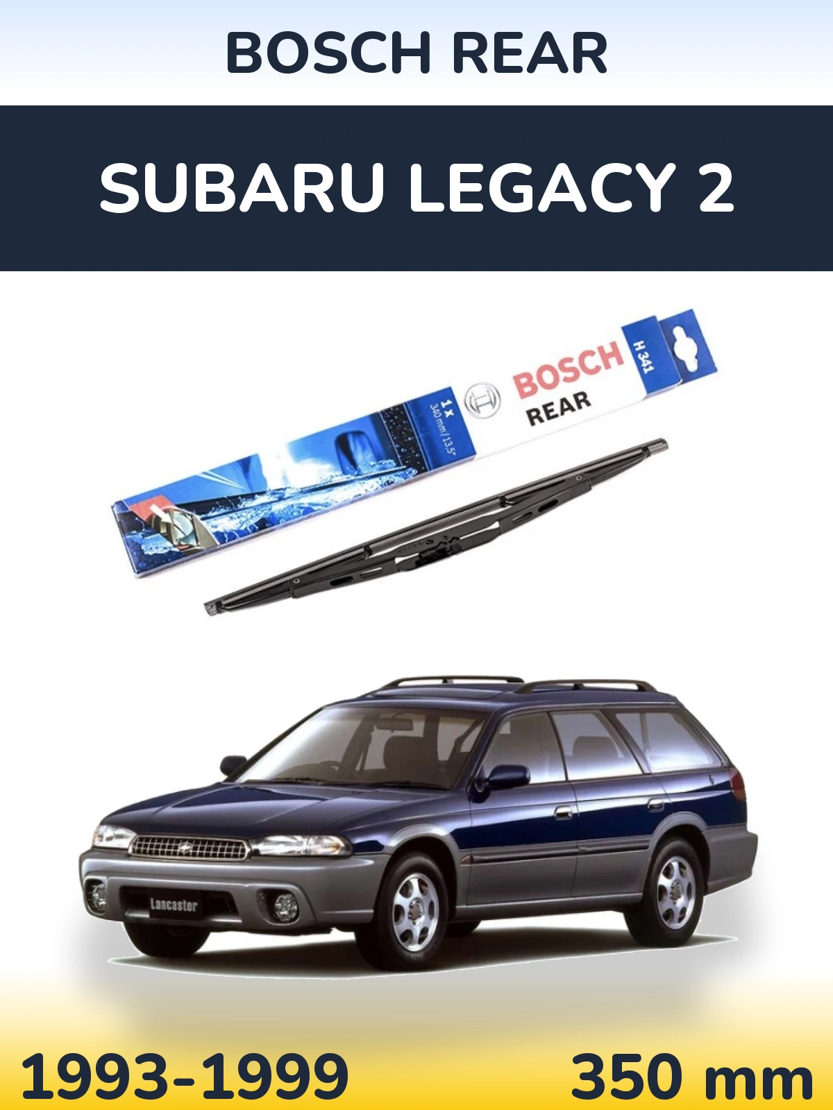Rear wiper blade BOSCH Rear 340 mm for Subaru Legacy 2 1993-1999