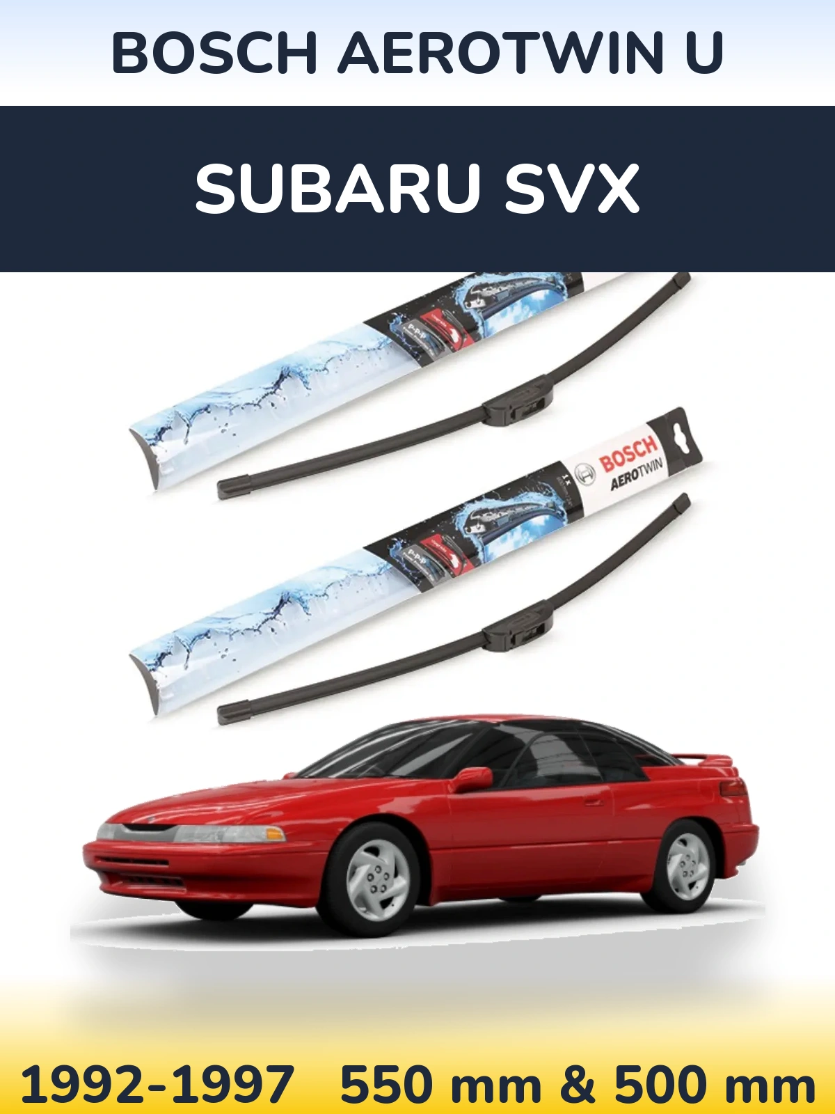 Front wiper blade set BOSCH AeroTwin U 550 & 500 mm for Subaru SVX 1992-1997