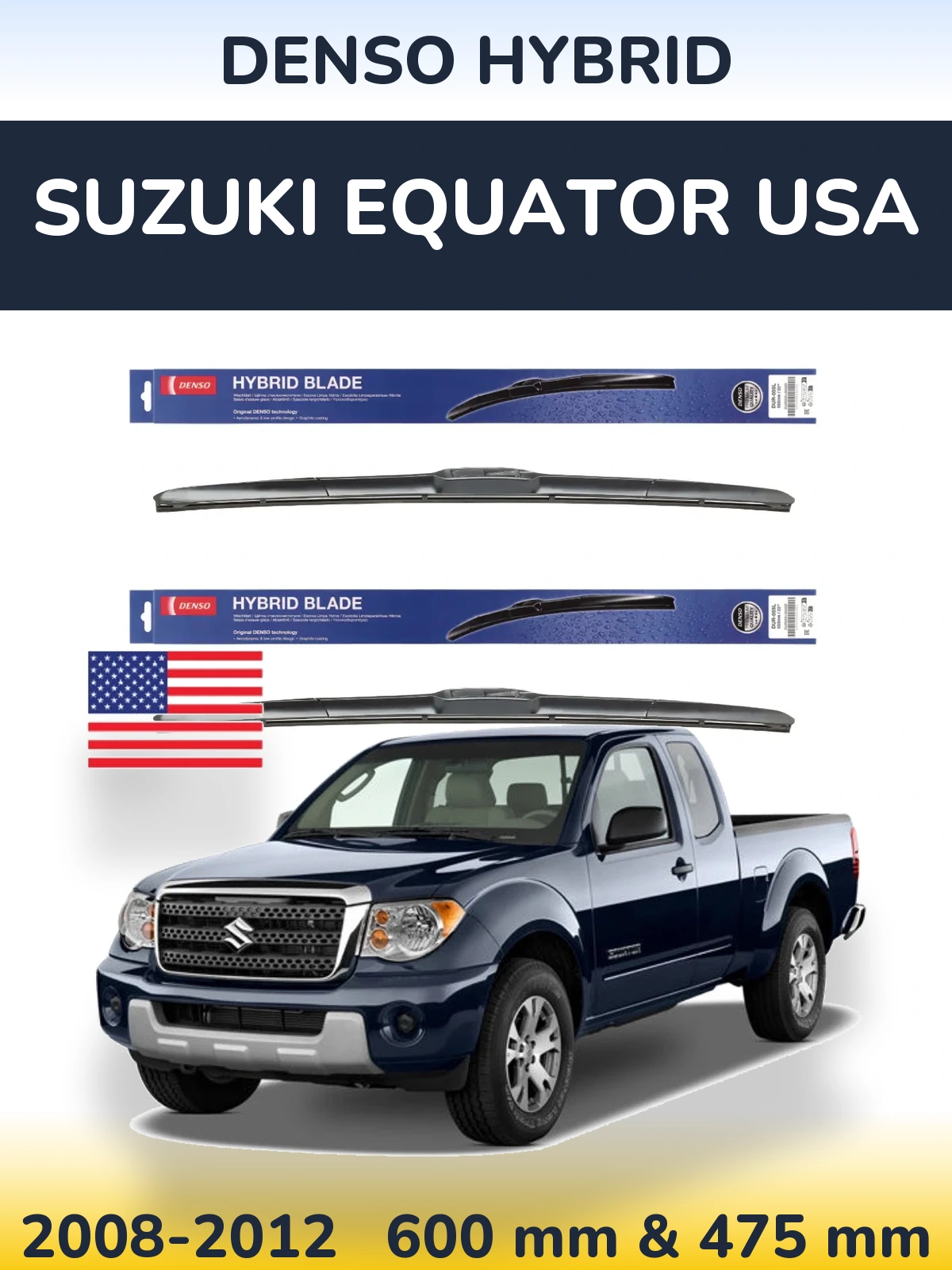 Комплект передніх щіток Denso Hybrid 600 & 475 мм для Suzuki Equator USA 2008-2012