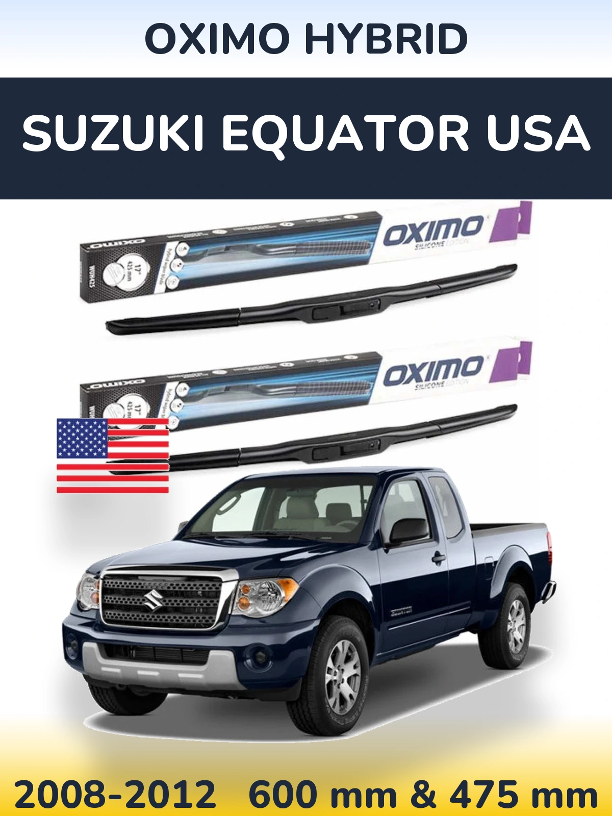 Комплект передніх щіток Oximo Hybrid 600 & 475 мм для Suzuki Equator USA 2008-2012