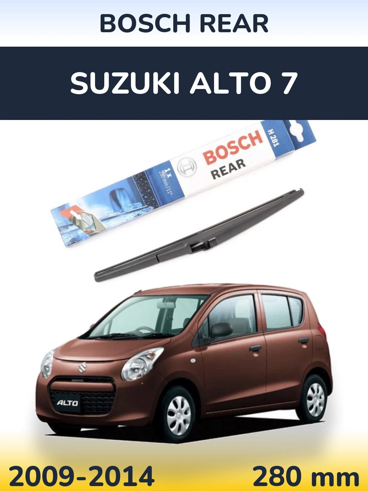 Rear wiper blade BOSCH Rear 280 mm for Suzuki Alto 7 2009-2014