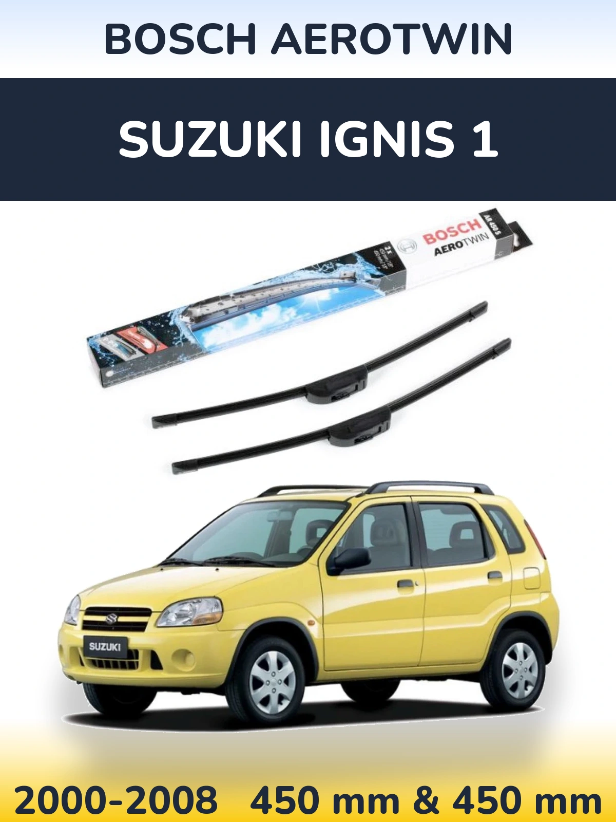 Комплект передніх щіток BOSCH AeroTwin 450 & 450 мм для Suzuki Ignis 1 2000-2008