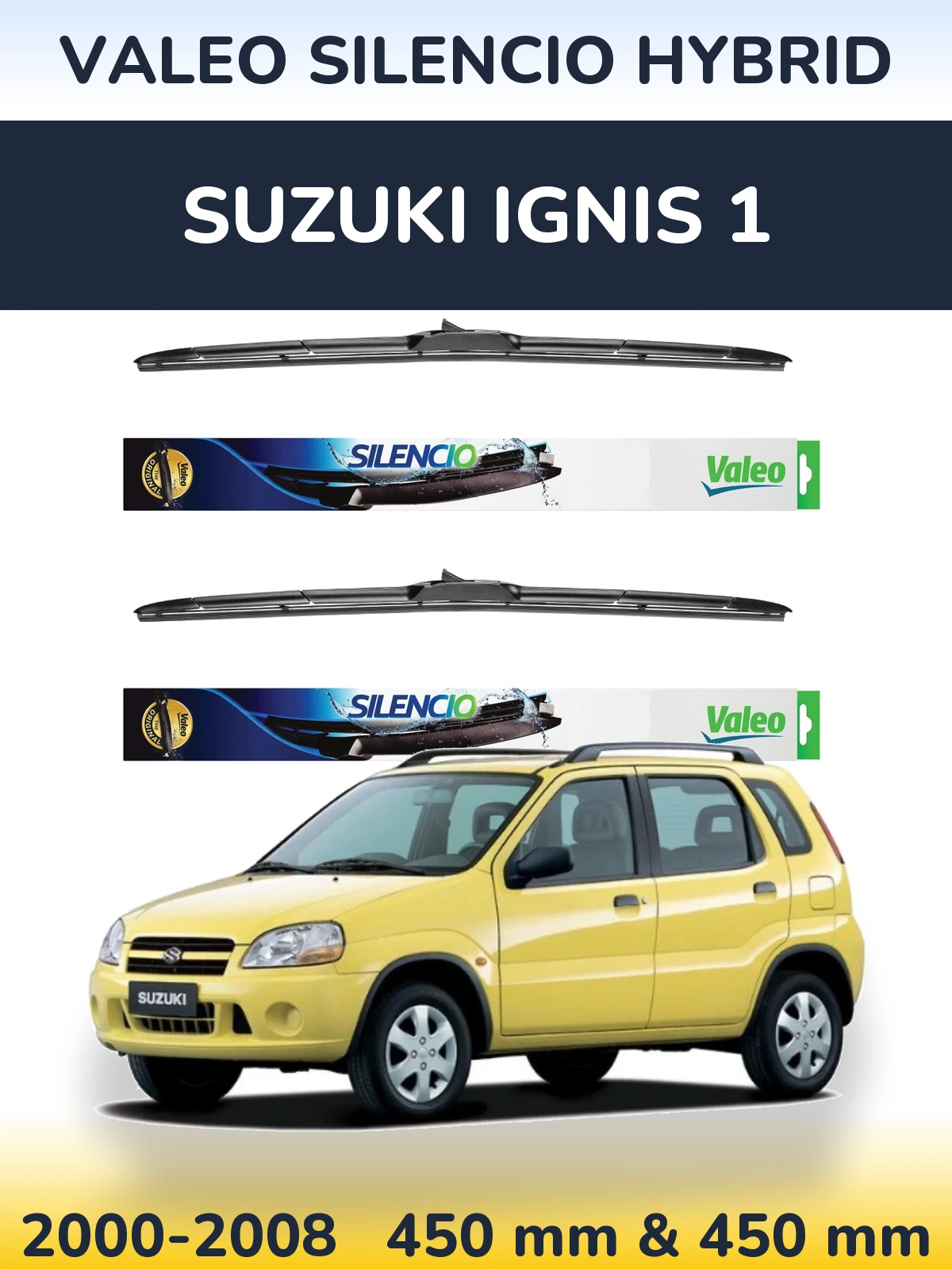 Front wiper blade set Valeo Silencio Hybrid 450 & 450 mm for Suzuki Ignis 1 2000-2008