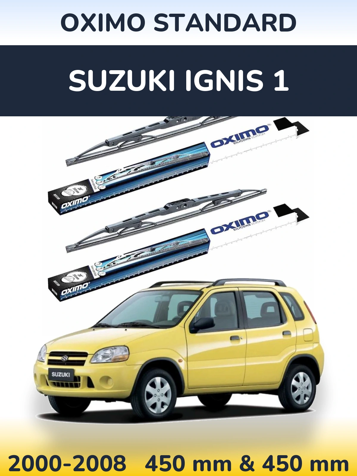 Front wiper blade set Oximo Standard 450 & 450 mm for Suzuki Ignis 1 2000-2008