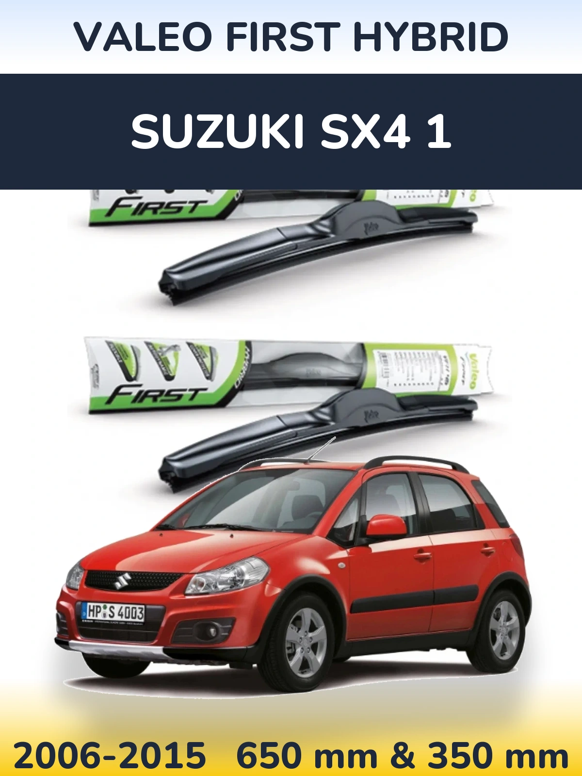 Front wiper blade set Valeo First Hybrid 650 & 350 mm for Suzuki SX4 1 2006-2015