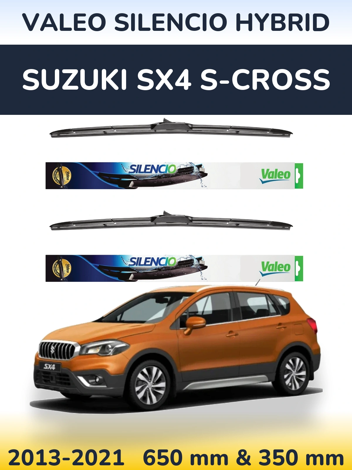 Front wiper blade set Valeo Silencio Hybrid 650 & 350 mm for Suzuki SX4 S-Cross 2013-2021
