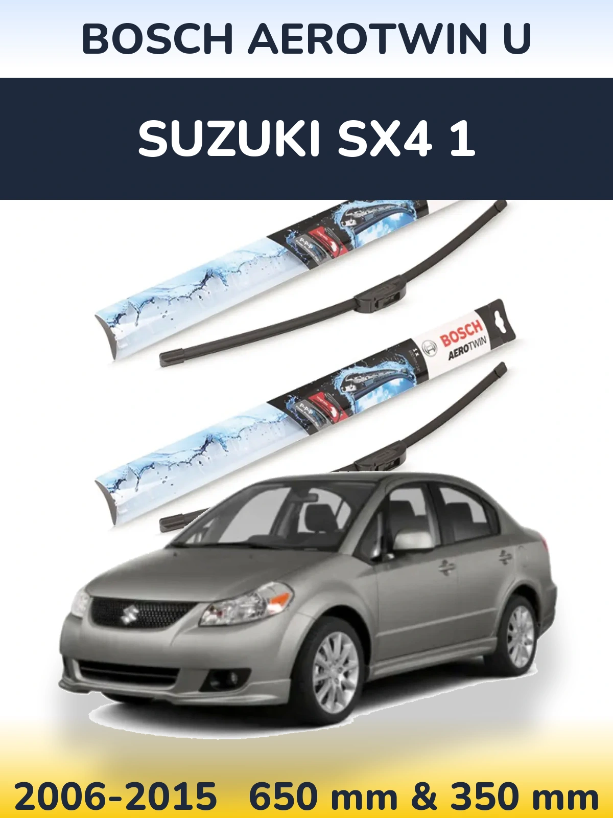 Комплект передних дворников BOSCH AeroTwin U 650 & 350 мм для Suzuki SX4 1 2006-2015