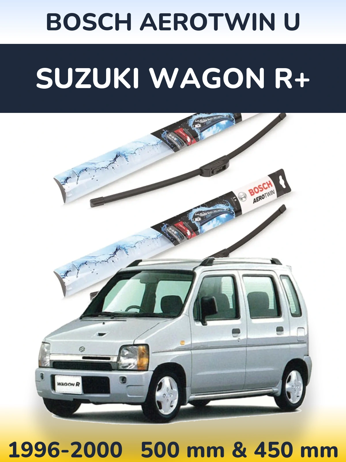 Front wiper blade set BOSCH AeroTwin U 500 & 450 mm for Suzuki Wagon R+ 1996-2000