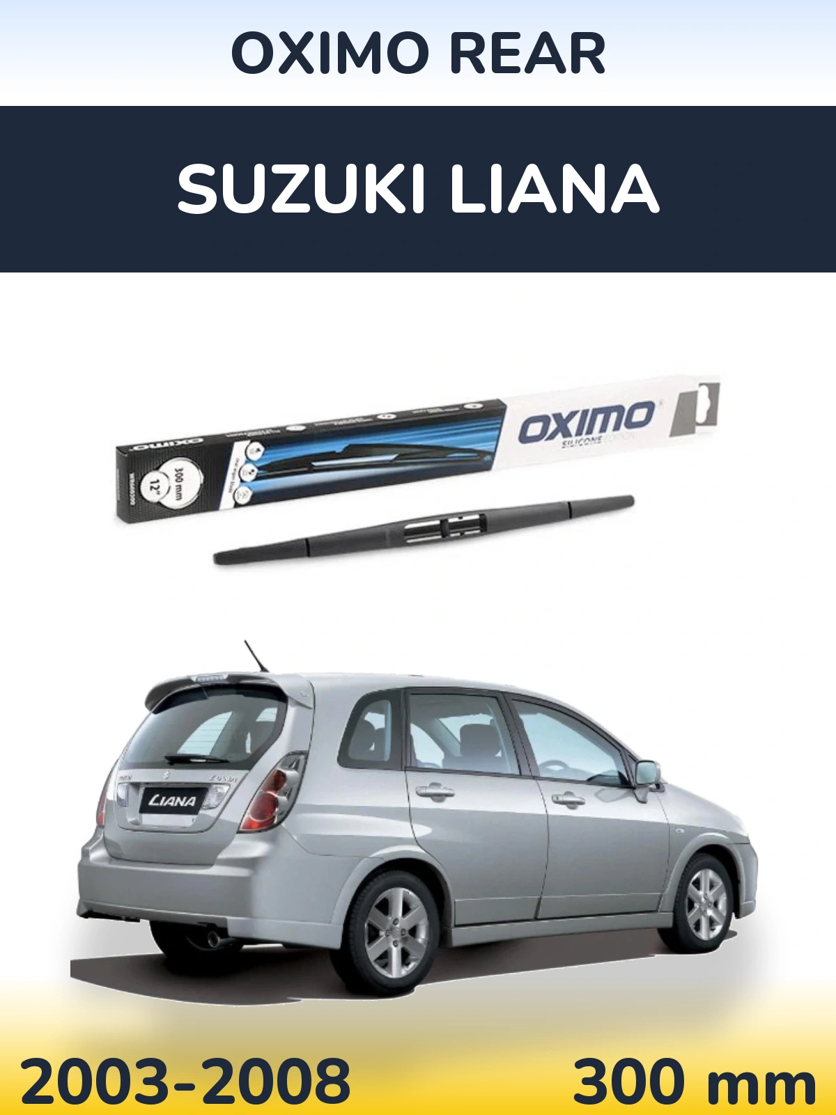 Rear wiper blade Oximo Rear 300 mm for Suzuki Liana 2003-2008