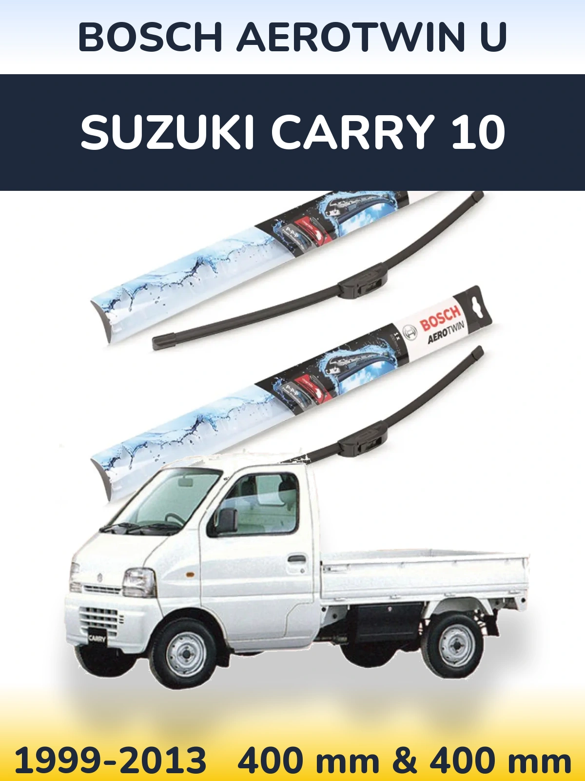 Комплект передніх щіток BOSCH AeroTwin U 400 & 400 мм для Suzuki Carry 10 1999-2013