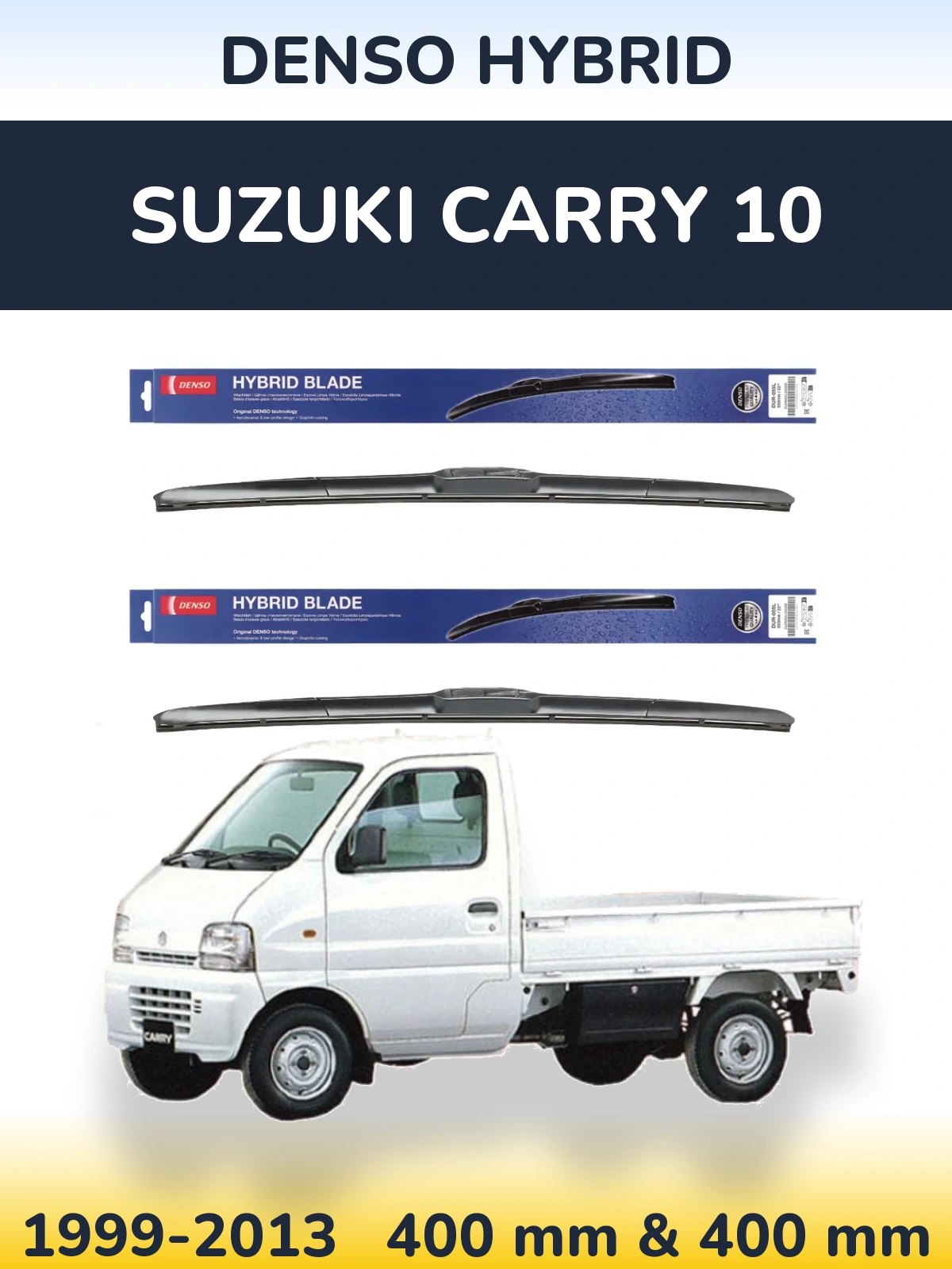 Front wiper blade set Denso Hybrid 400 & 400 mm for Suzuki Carry 10 1999-2013