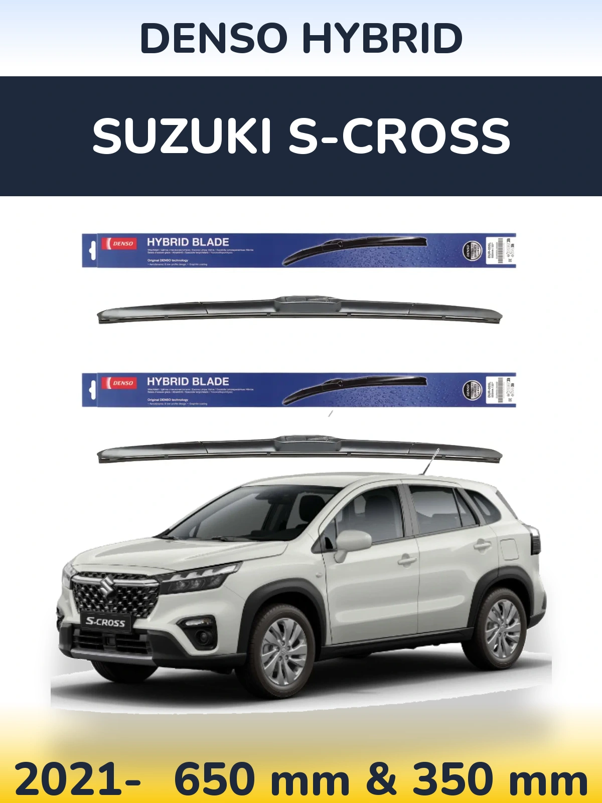 Front wiper blade set Denso Hybrid 650 & 350 mm for Suzuki S-Cross 2021-2026