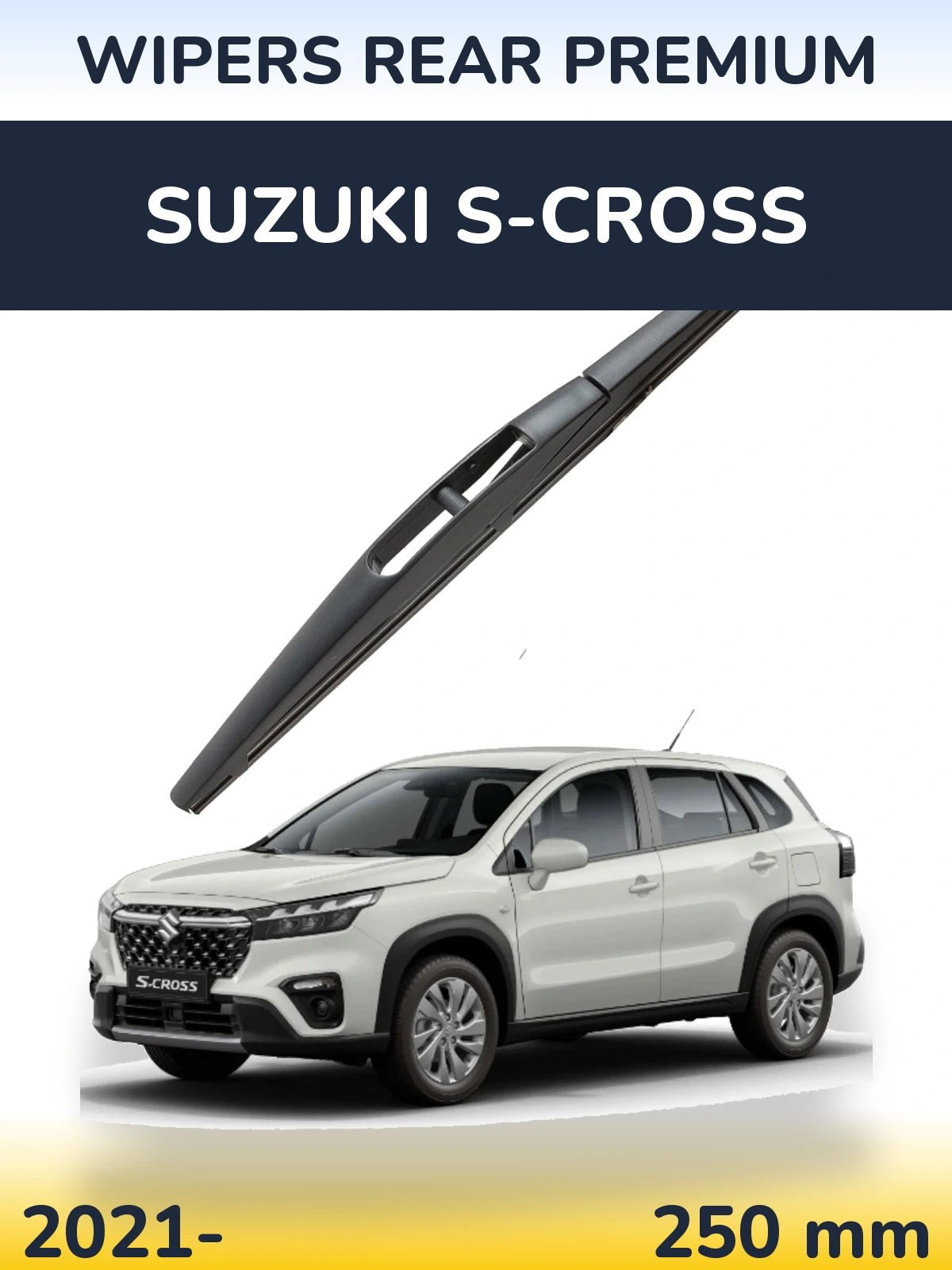Rear wiper blade WIPERS REAR PREMIUM 250 mm for Suzuki S-Cross 2021-2026