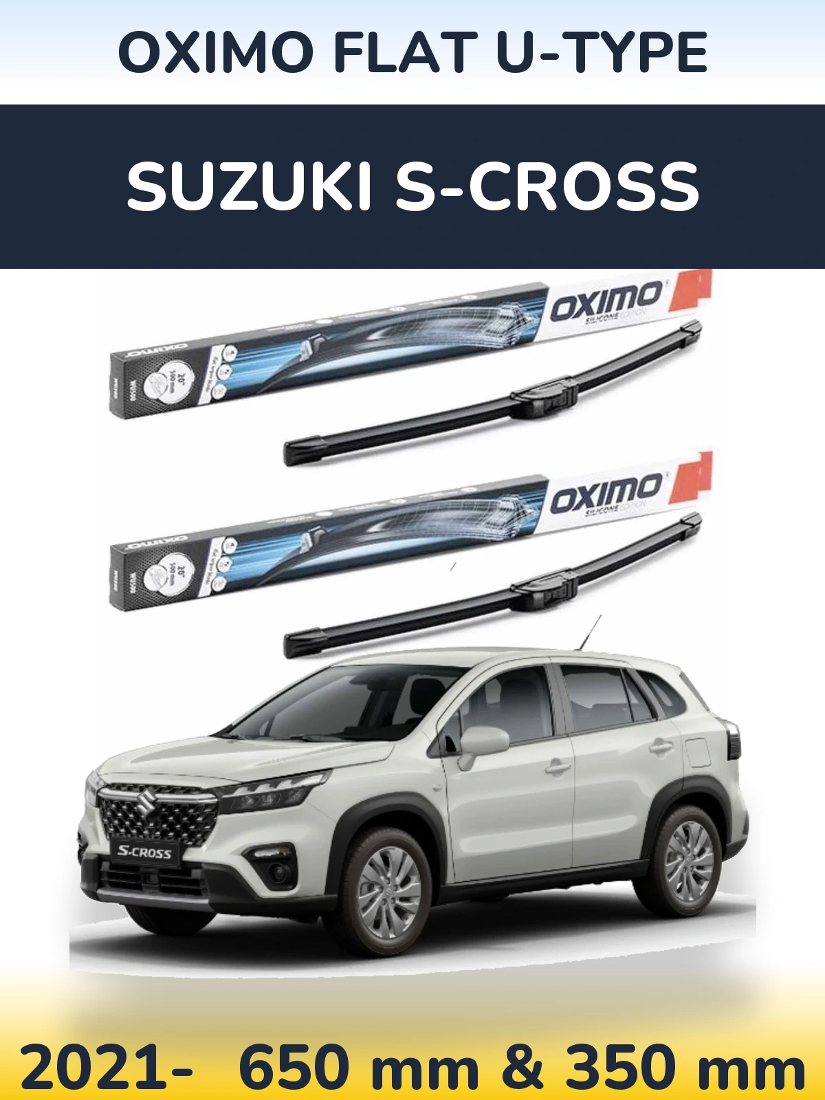 Front wiper blade set Oximo Flat U-type 650 & 350 mm for Suzuki S-Cross 2021-2026