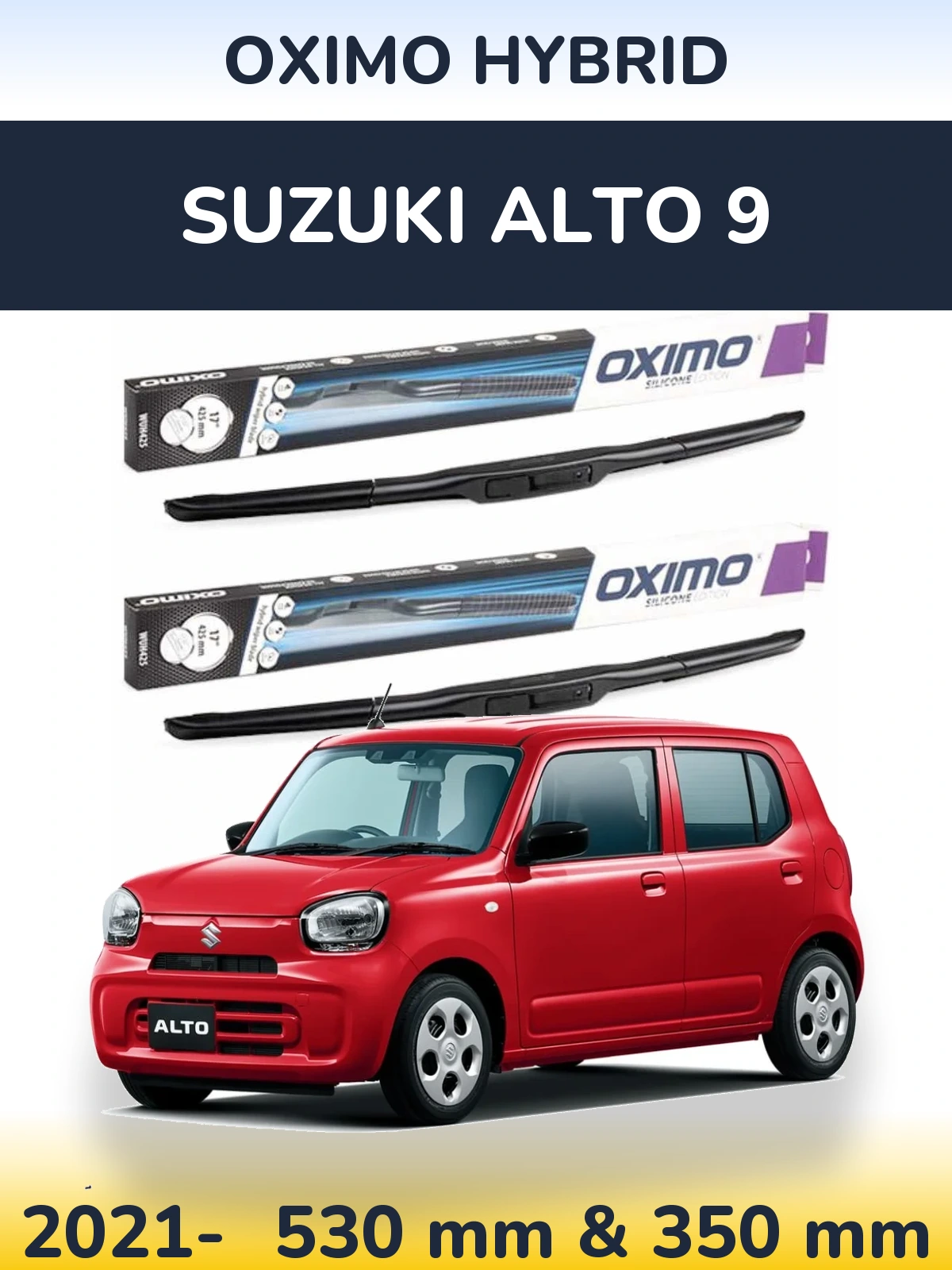 Front wiper blade set Oximo Hybrid 530 & 350 mm for Suzuki Alto 9 2021-2026