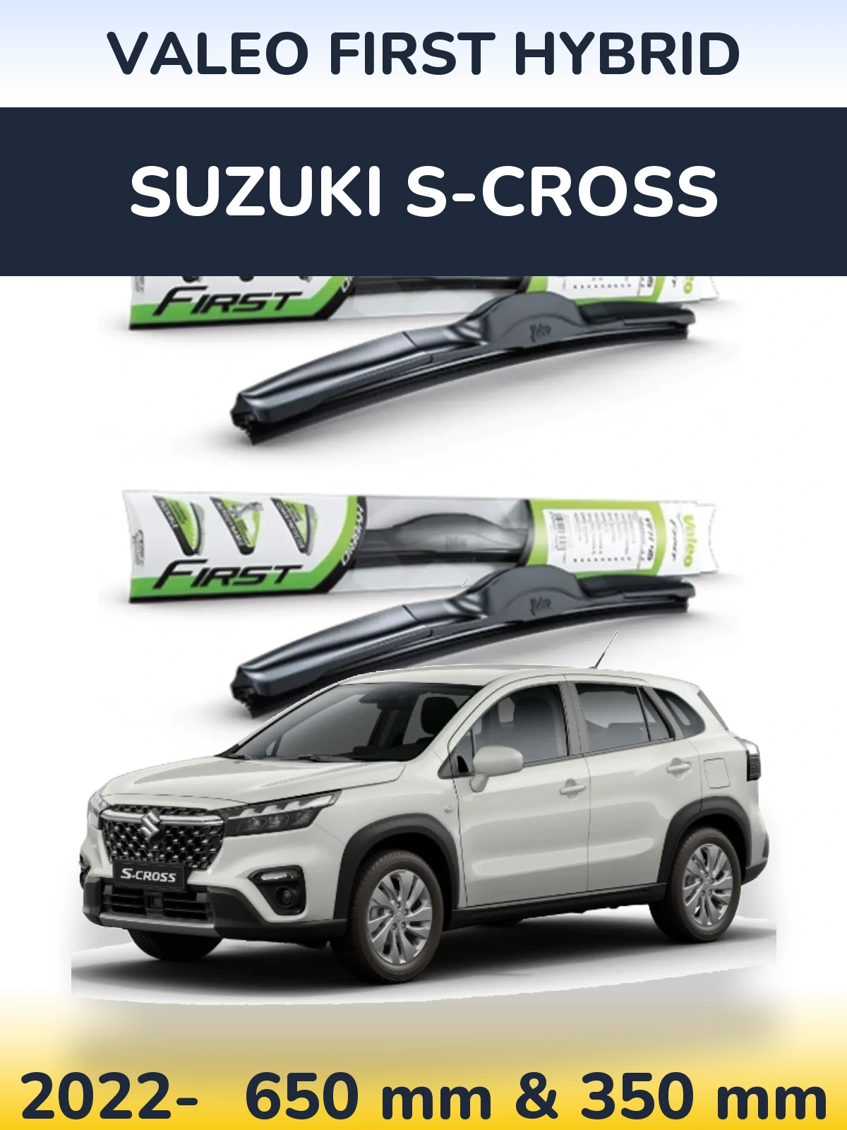Front wiper blade set Valeo First Hybrid 650 & 350 mm for Suzuki S-Cross 2022-2026