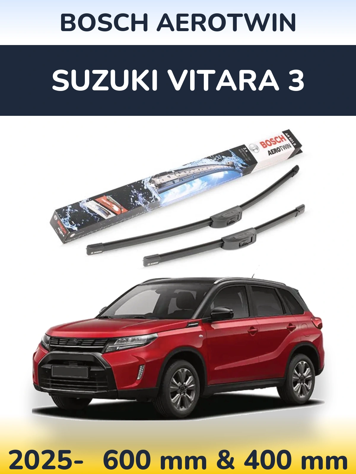 Front wiper blade set BOSCH AeroTwin 600 & 400 mm for Suzuki Vitara 3 2025-2026